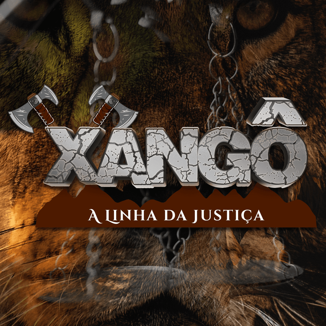 Xangô: A Linha da Justiça